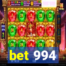 bet 994